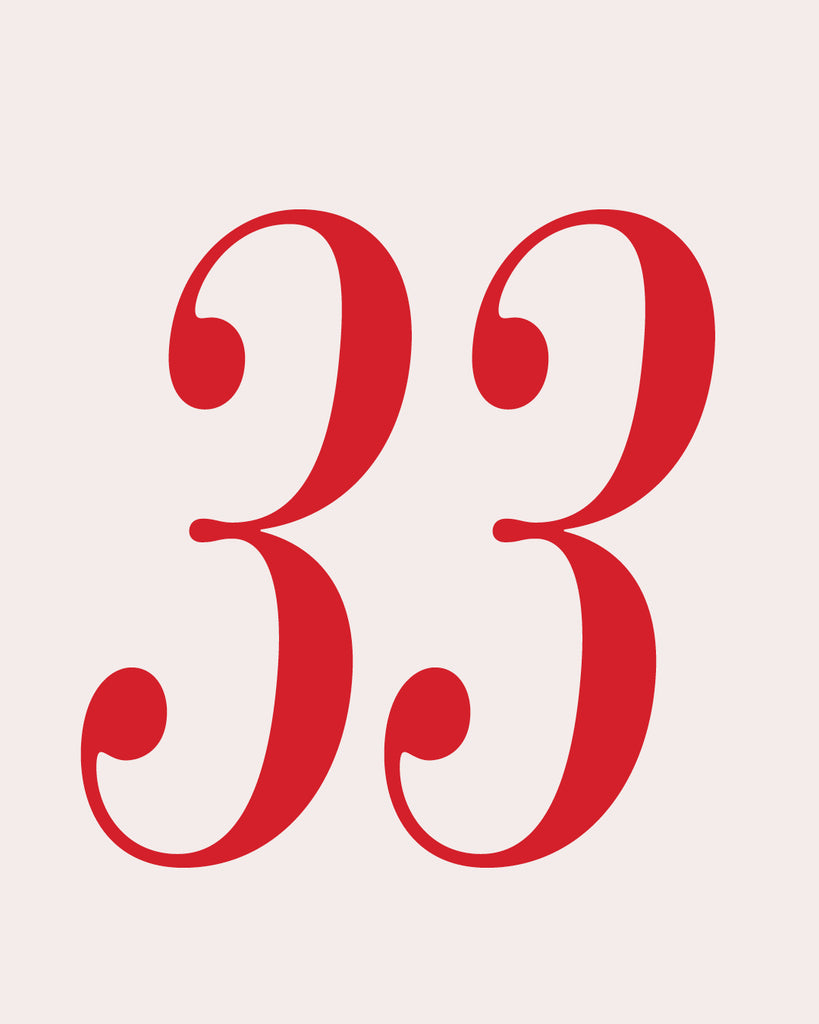 Thirty Three